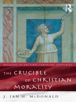 cover image of The Crucible of Christian Morality